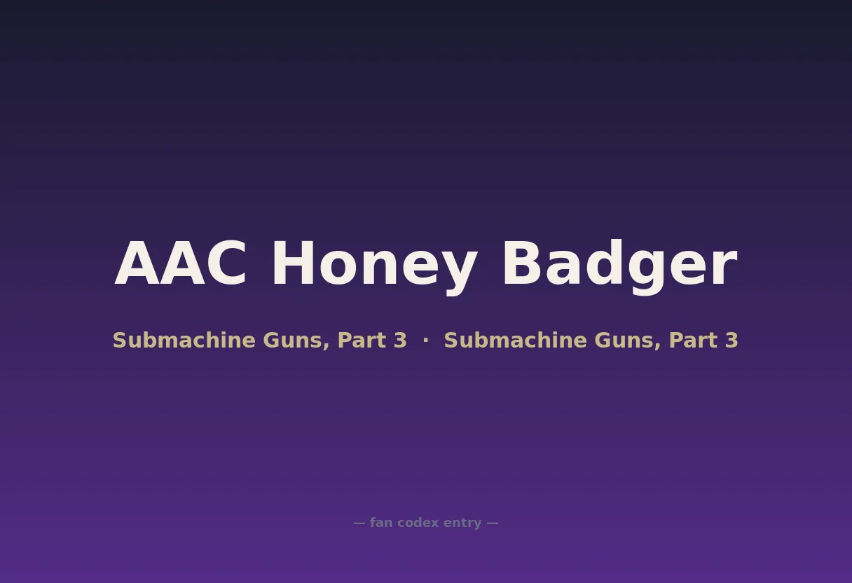 AAC Honey Badger