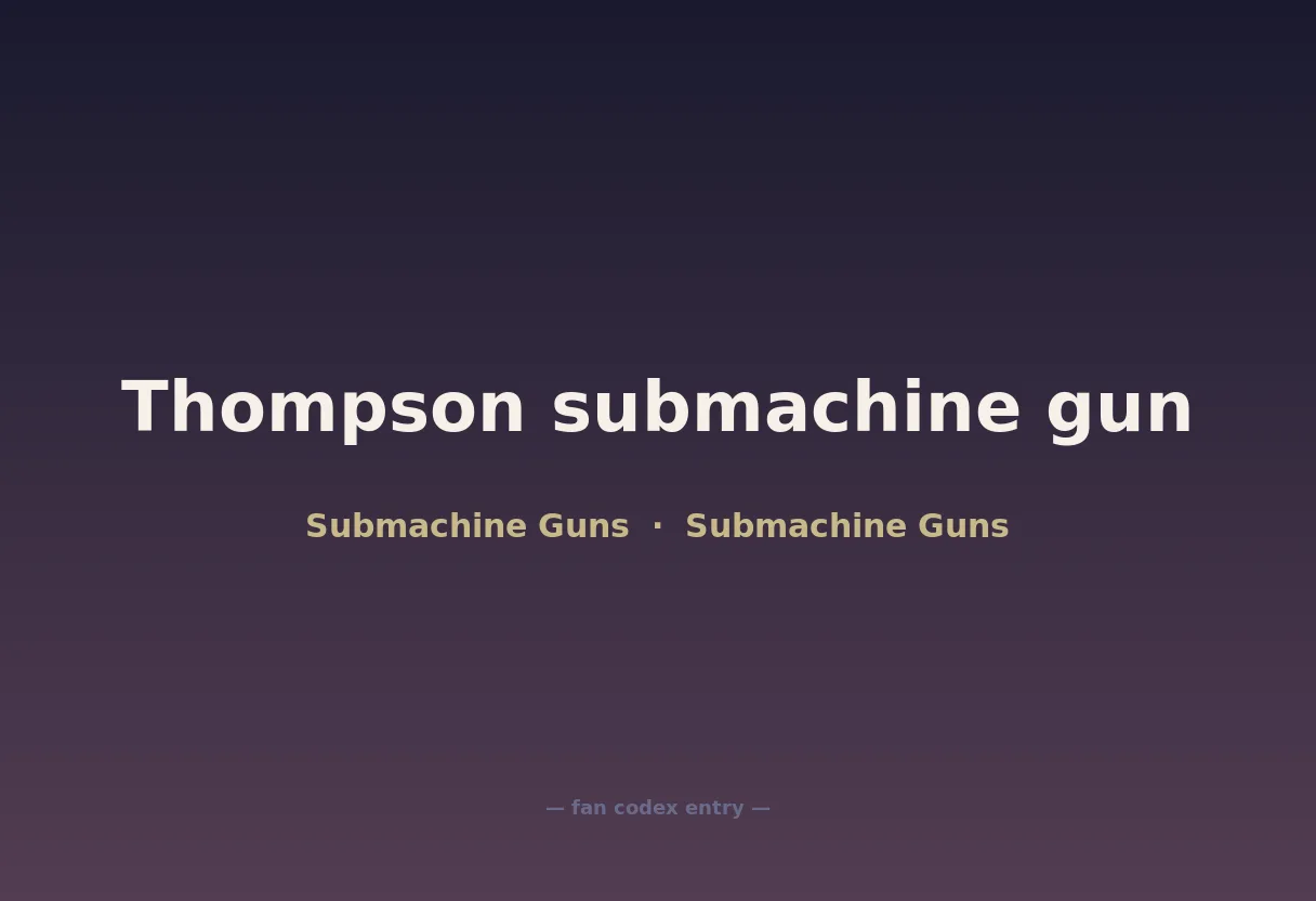 Thompson submachine gun