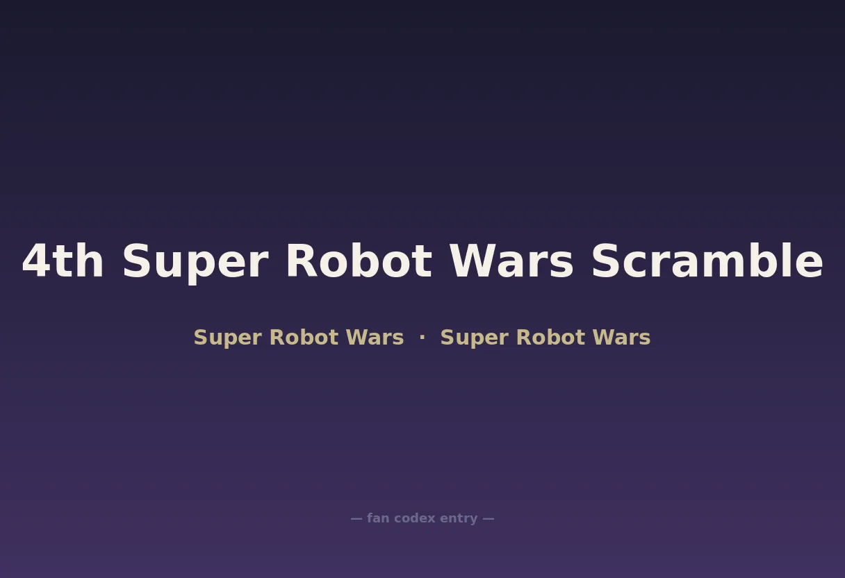 4th Super Robot Wars Scramble