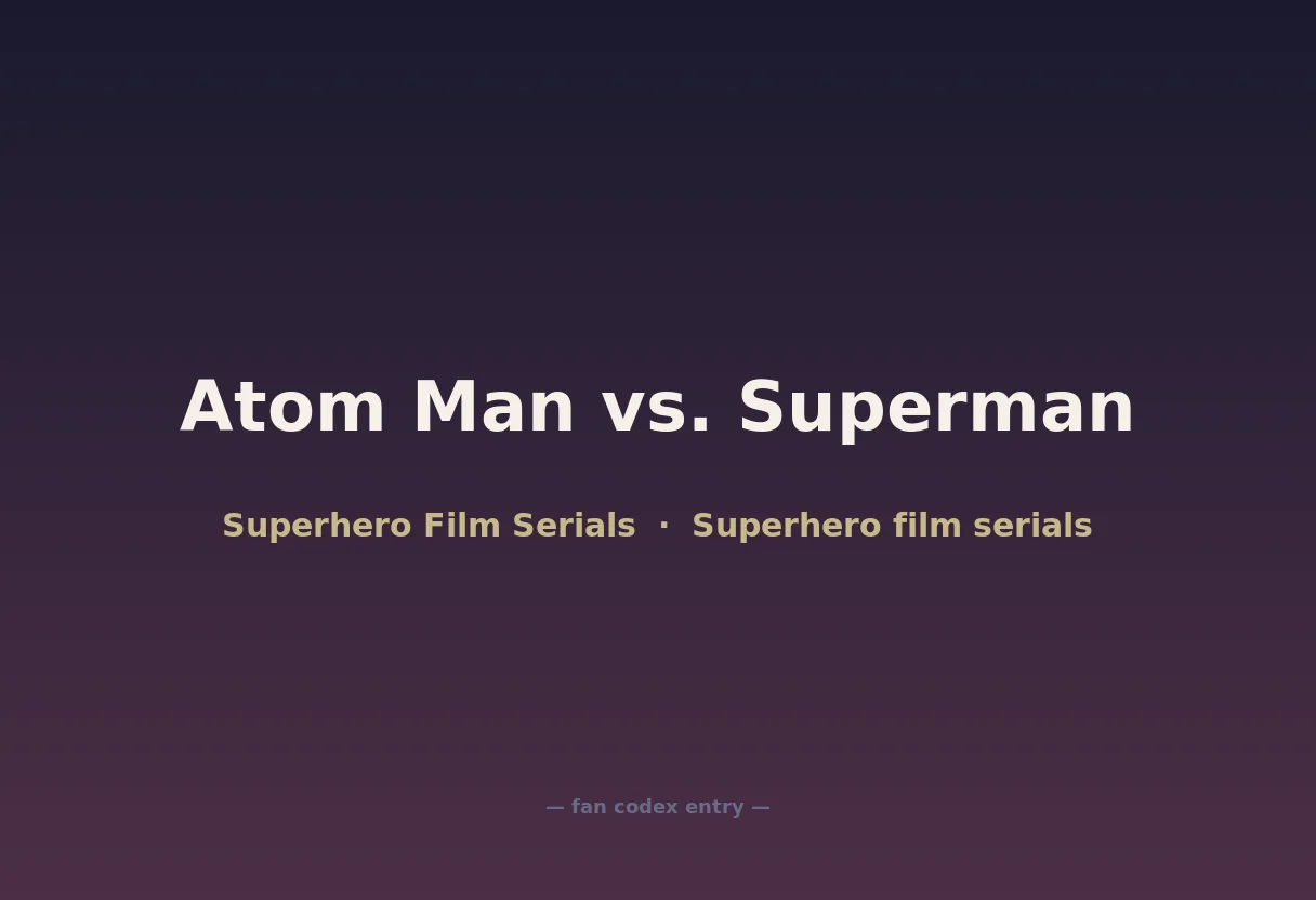 Atom Man vs. Superman