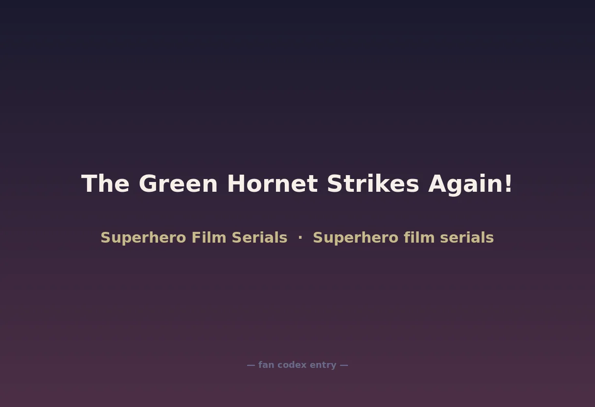The Green Hornet Strikes Again!