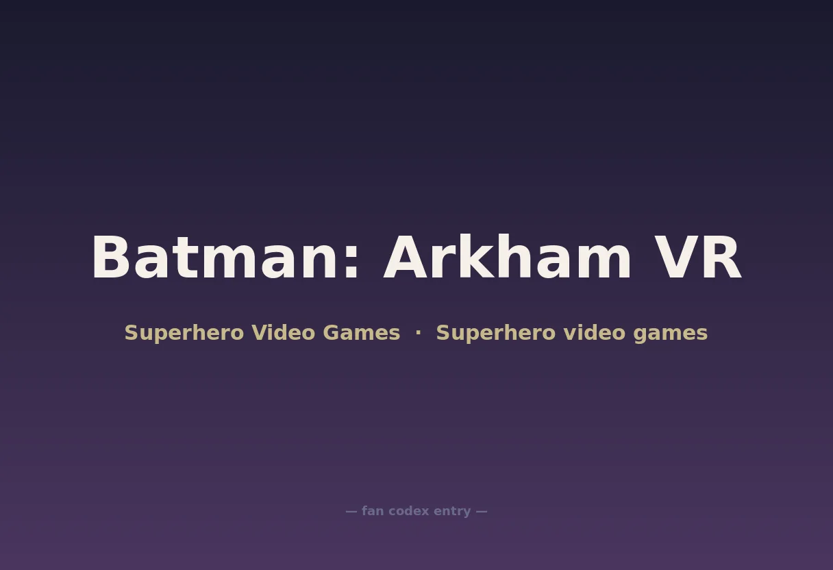 Batman: Arkham VR