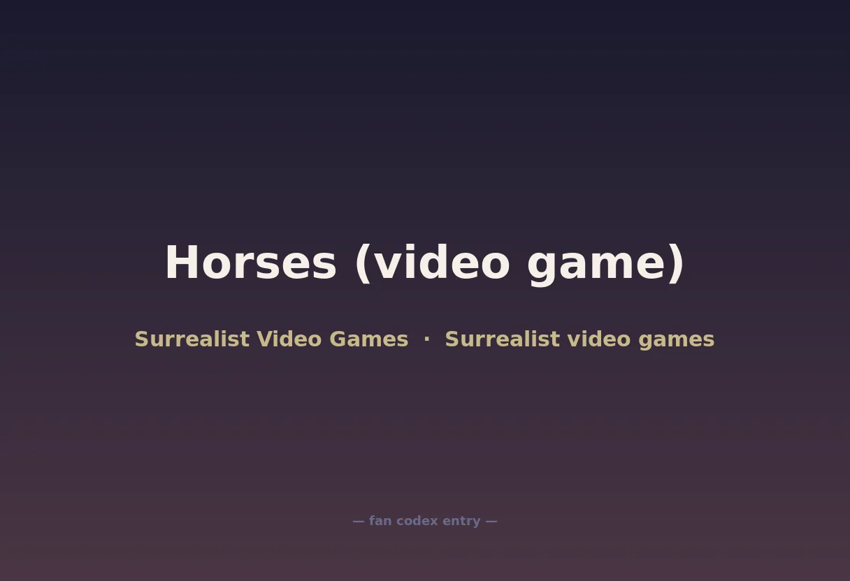 Horses (video game)