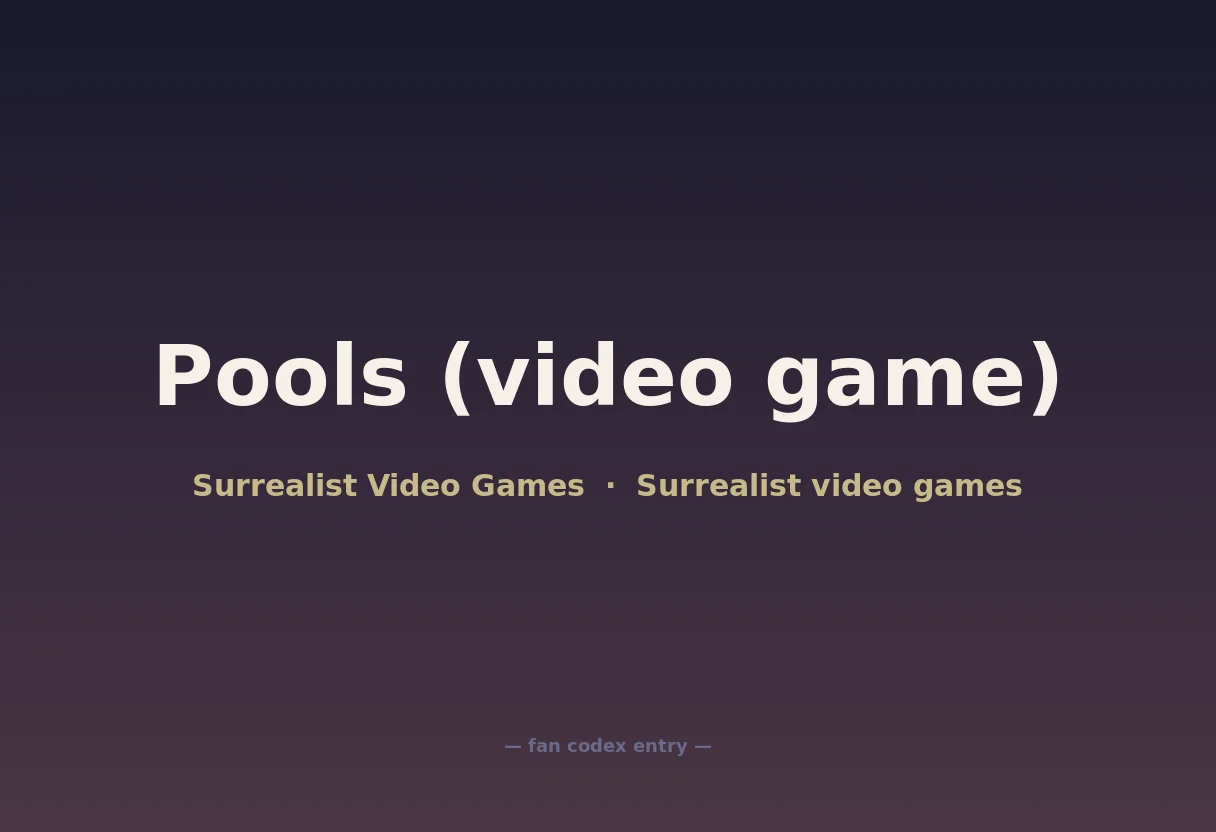 Pools (video game)