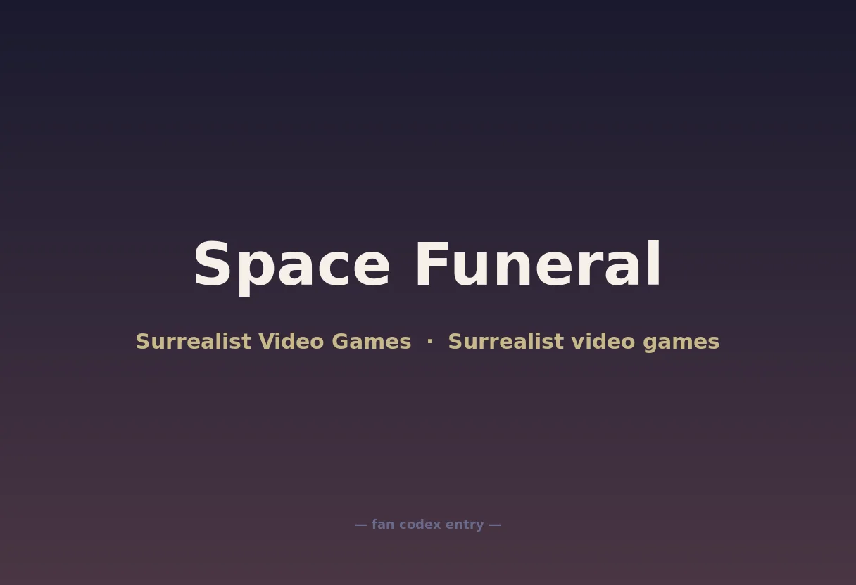 Space Funeral