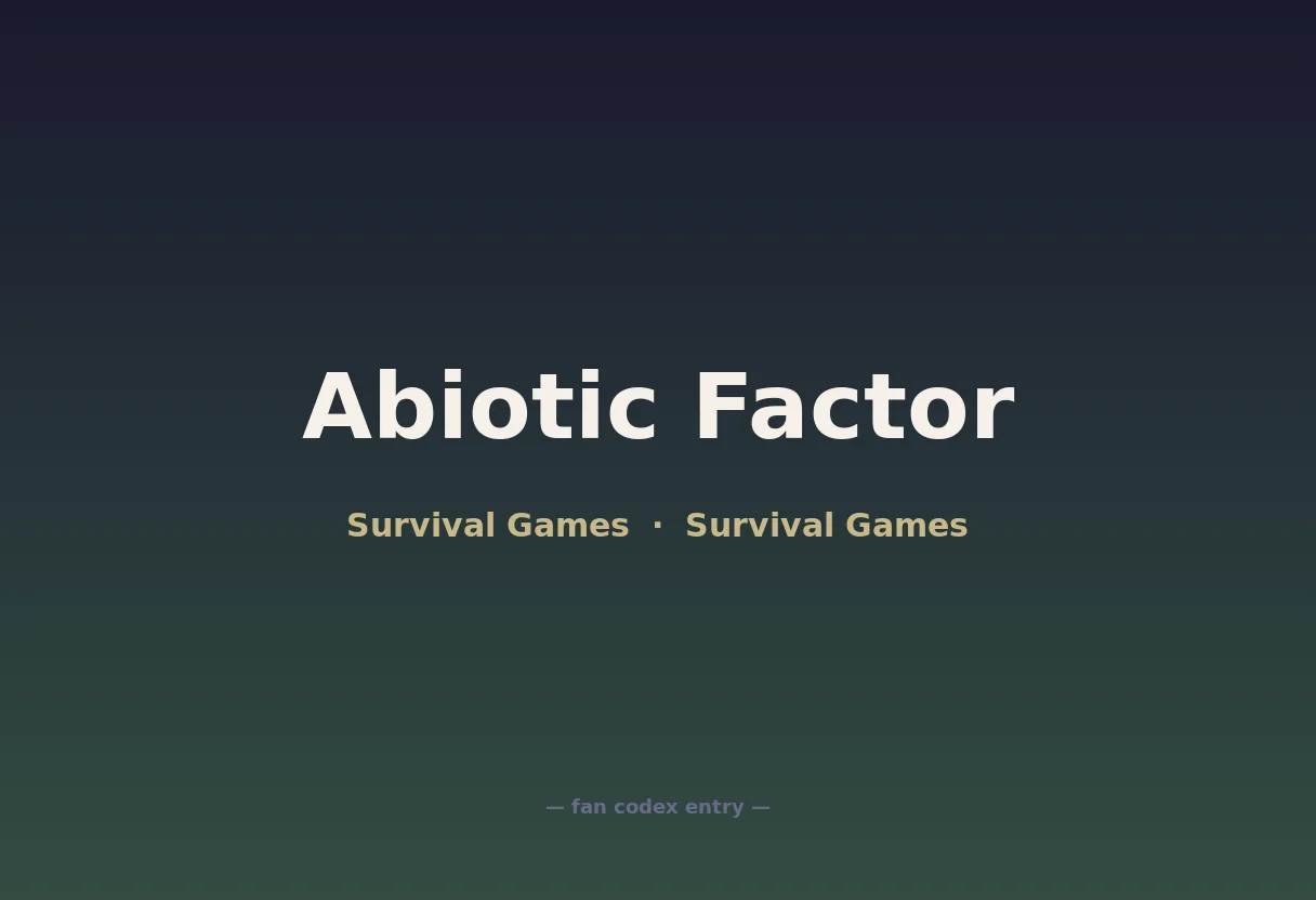 Abiotic Factor