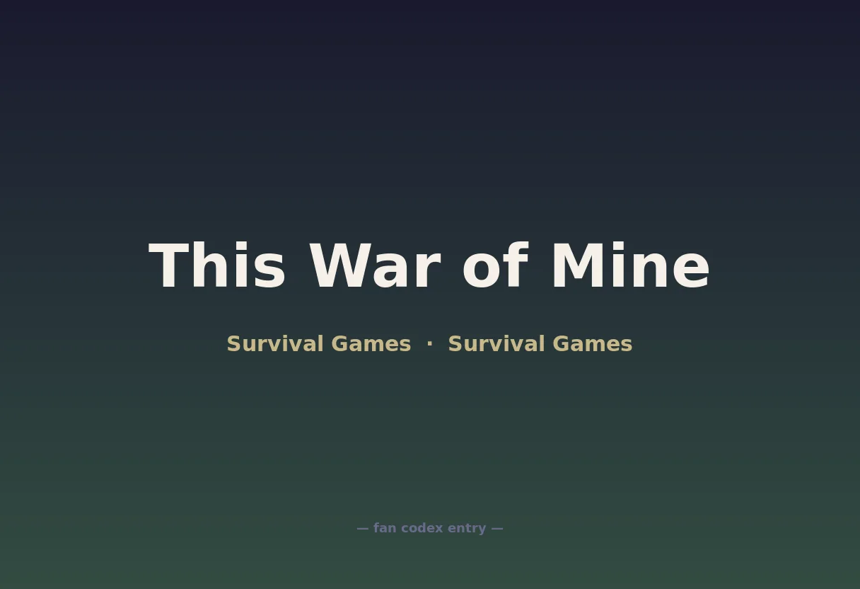 This War of Mine