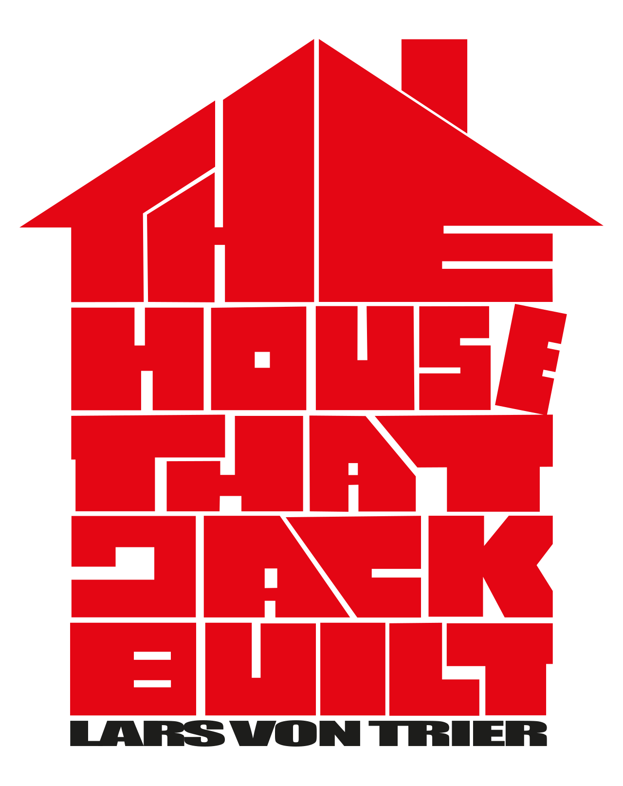 The House That Jack Built (2018 film)