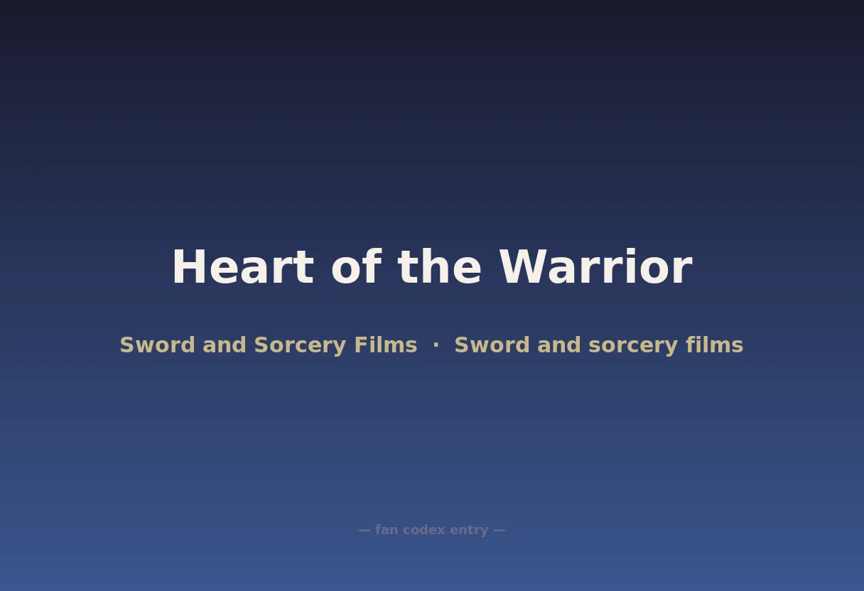 Heart of the Warrior
