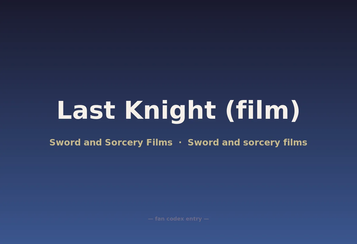 Last Knight (film)