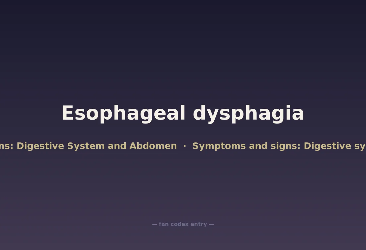 Esophageal dysphagia