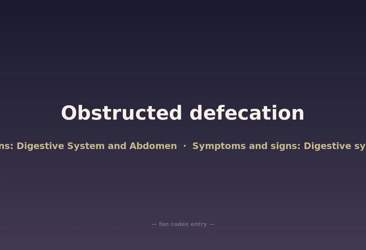 Obstructed defecation