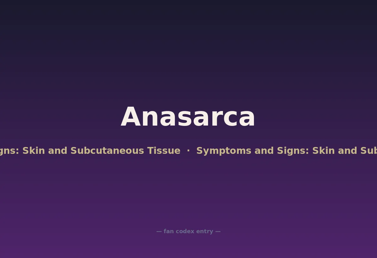 Anasarca