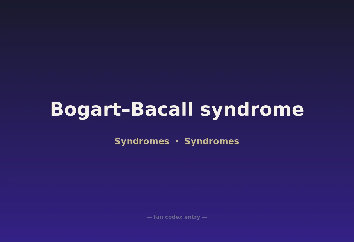 Bogart–Bacall syndrome