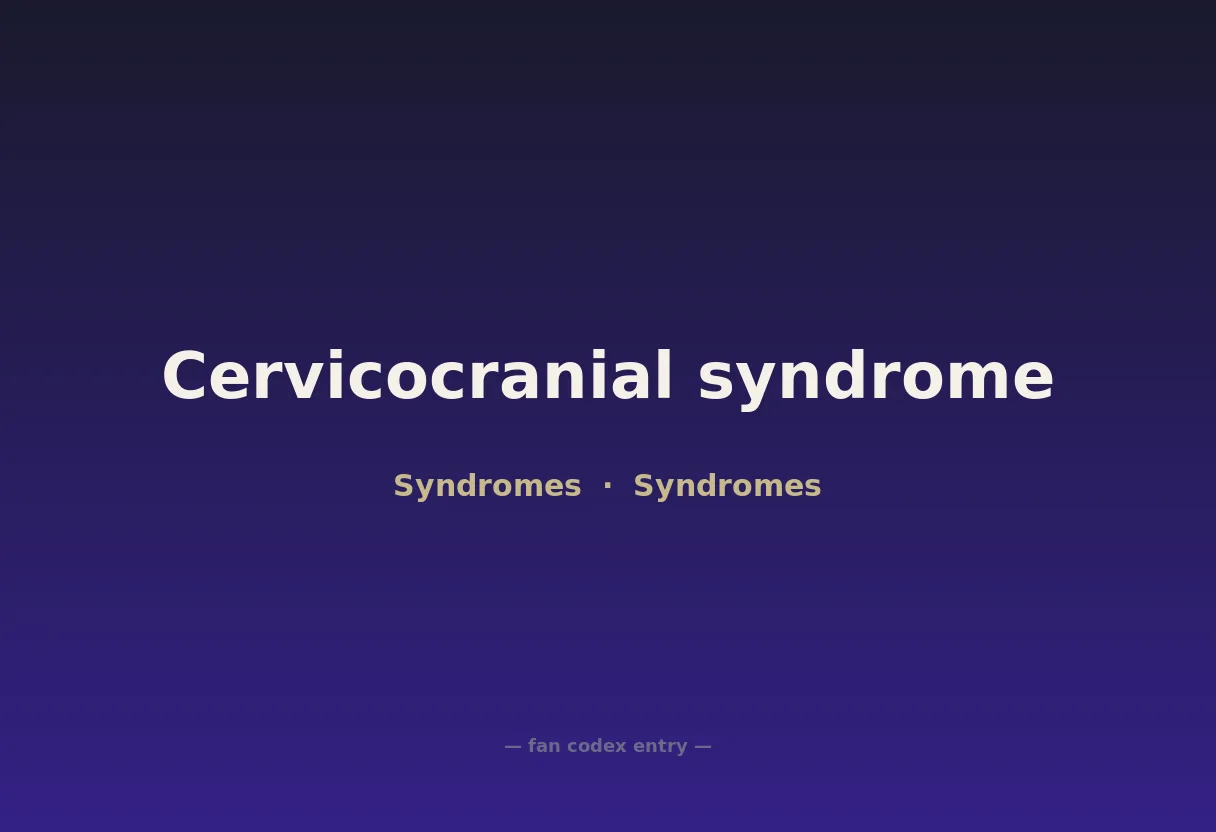 Cervicocranial syndrome