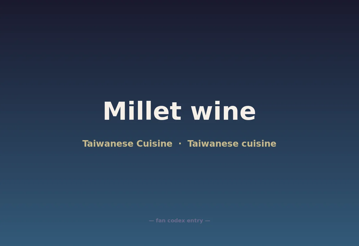 Millet wine