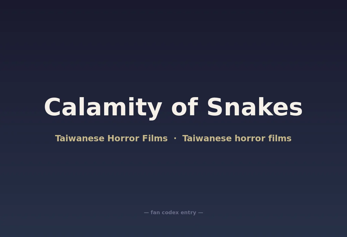 Calamity of Snakes