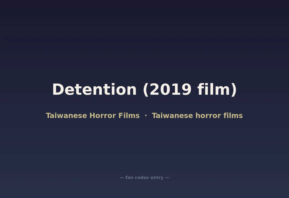 Detention (2019 film)