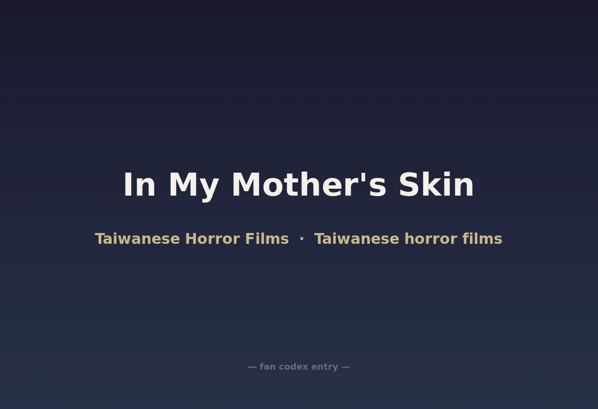 In My Mother's Skin