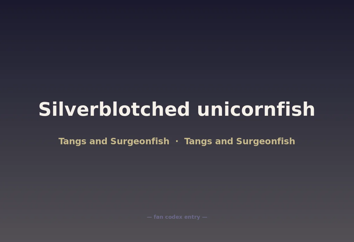Silverblotched unicornfish
