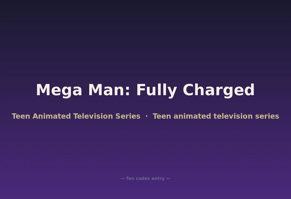Mega Man: Fully Charged