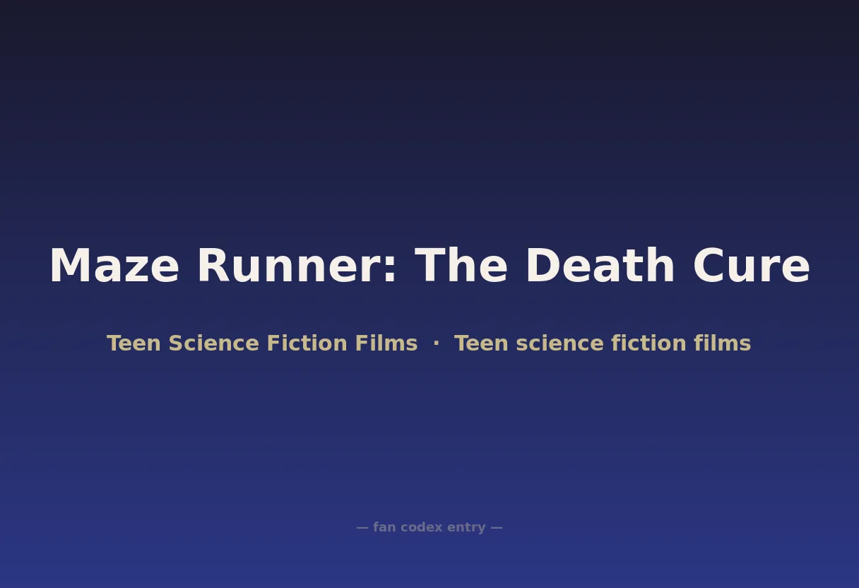 Maze Runner: The Death Cure