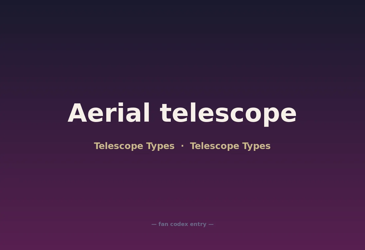 Aerial telescope