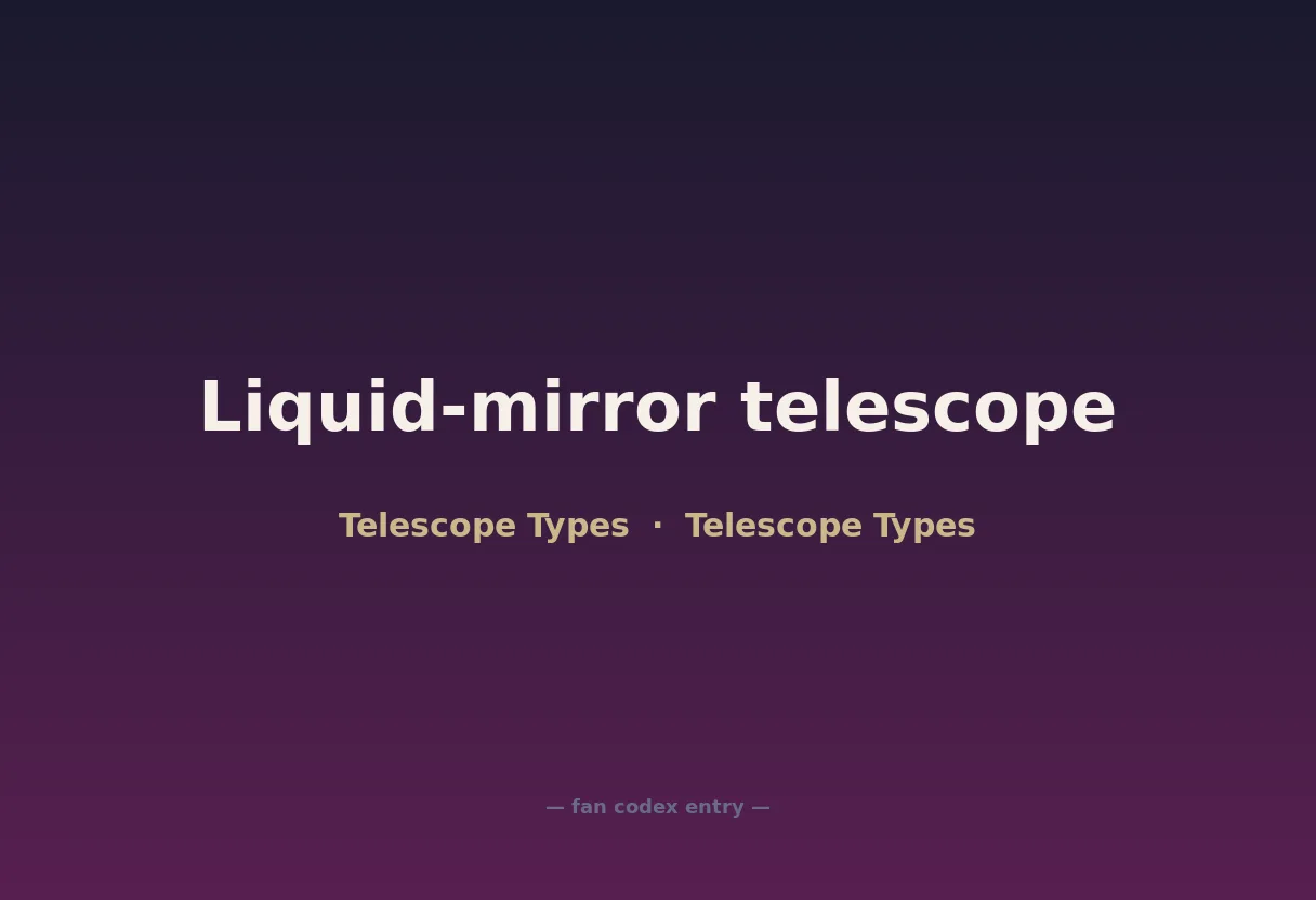 Liquid-mirror telescope