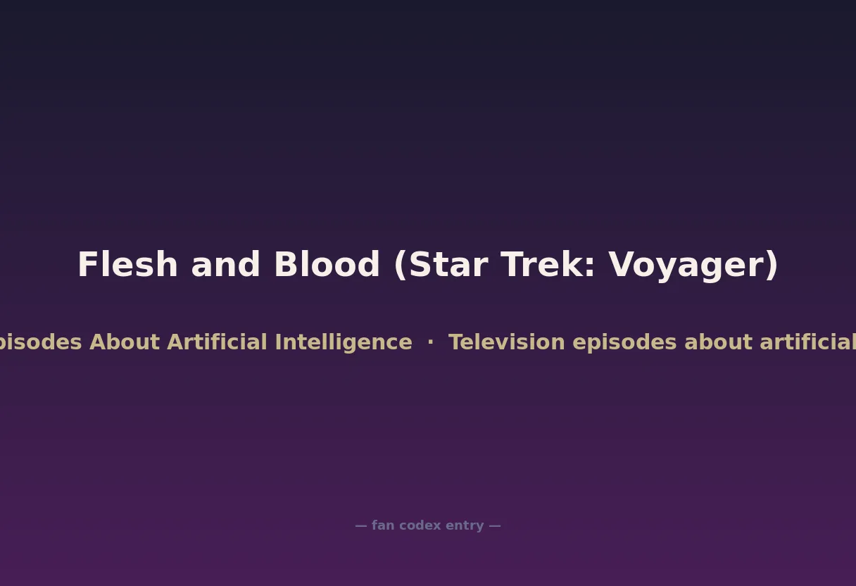 Flesh and Blood (Star Trek: Voyager)