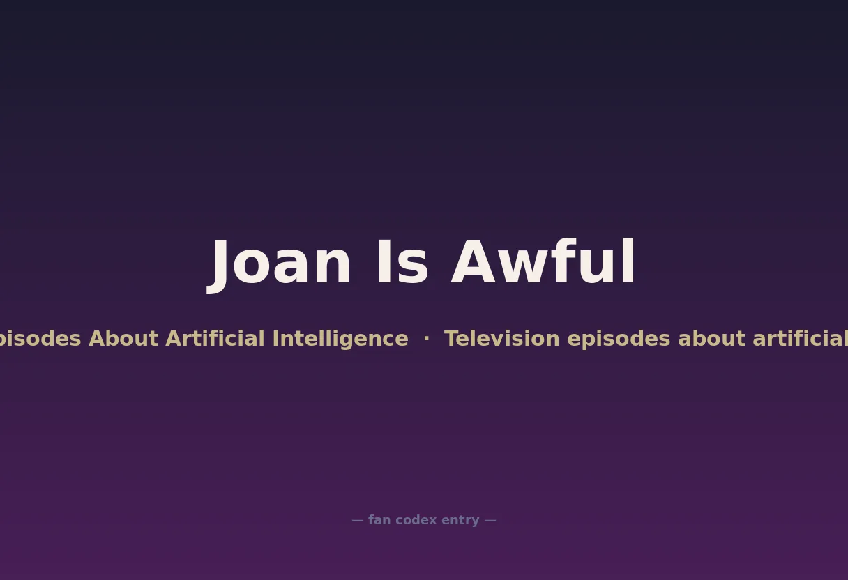 Joan Is Awful