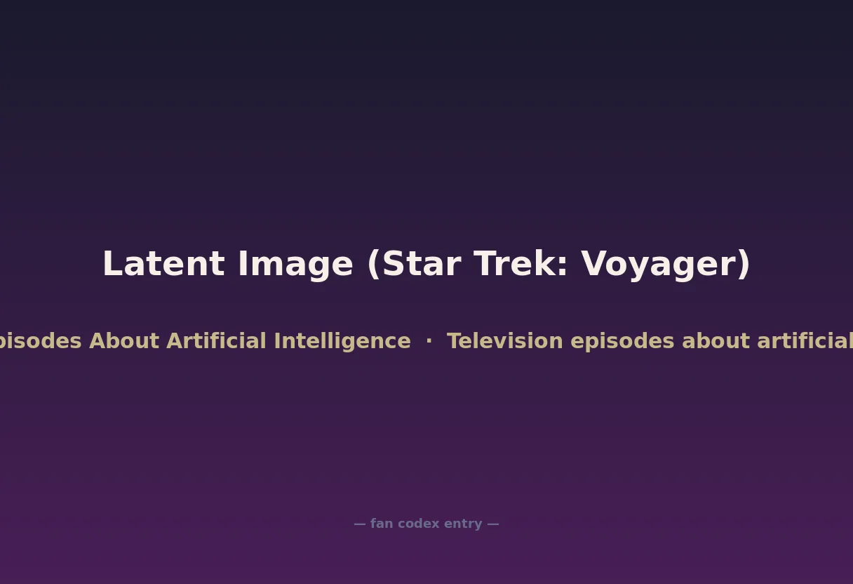 Latent Image (Star Trek: Voyager)