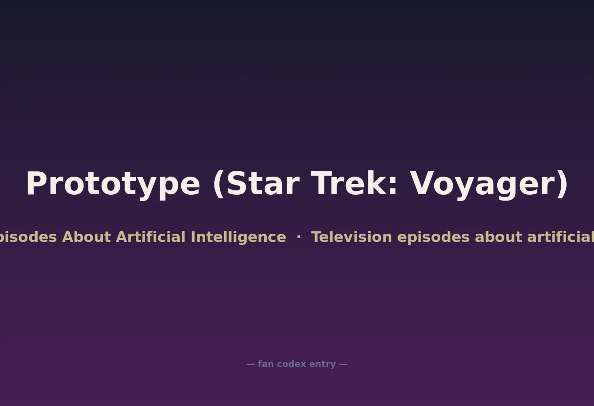 Prototype (Star Trek: Voyager)