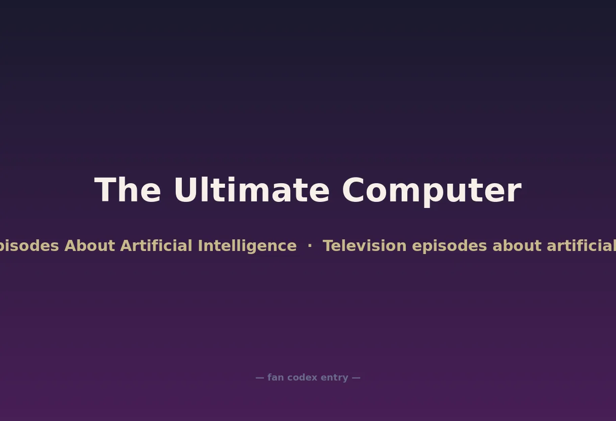 The Ultimate Computer