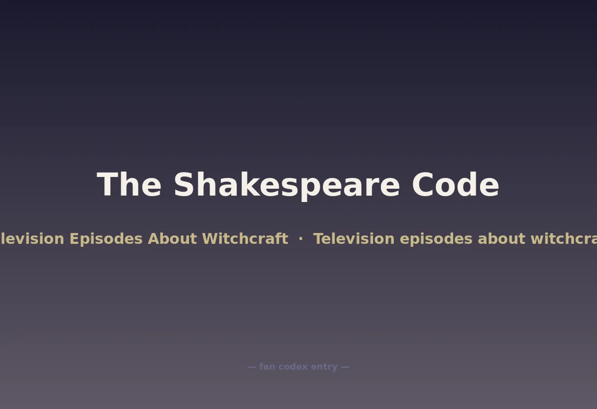 The Shakespeare Code