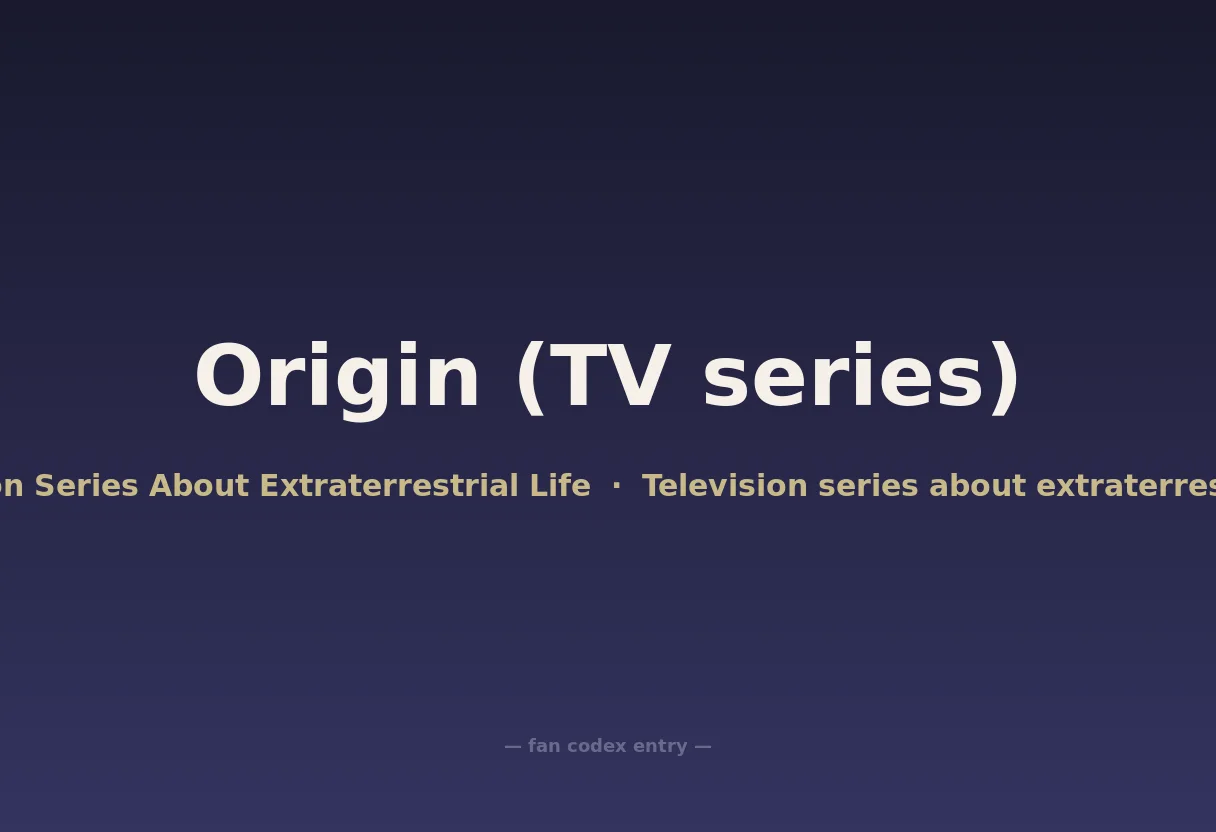 Origin (TV series)