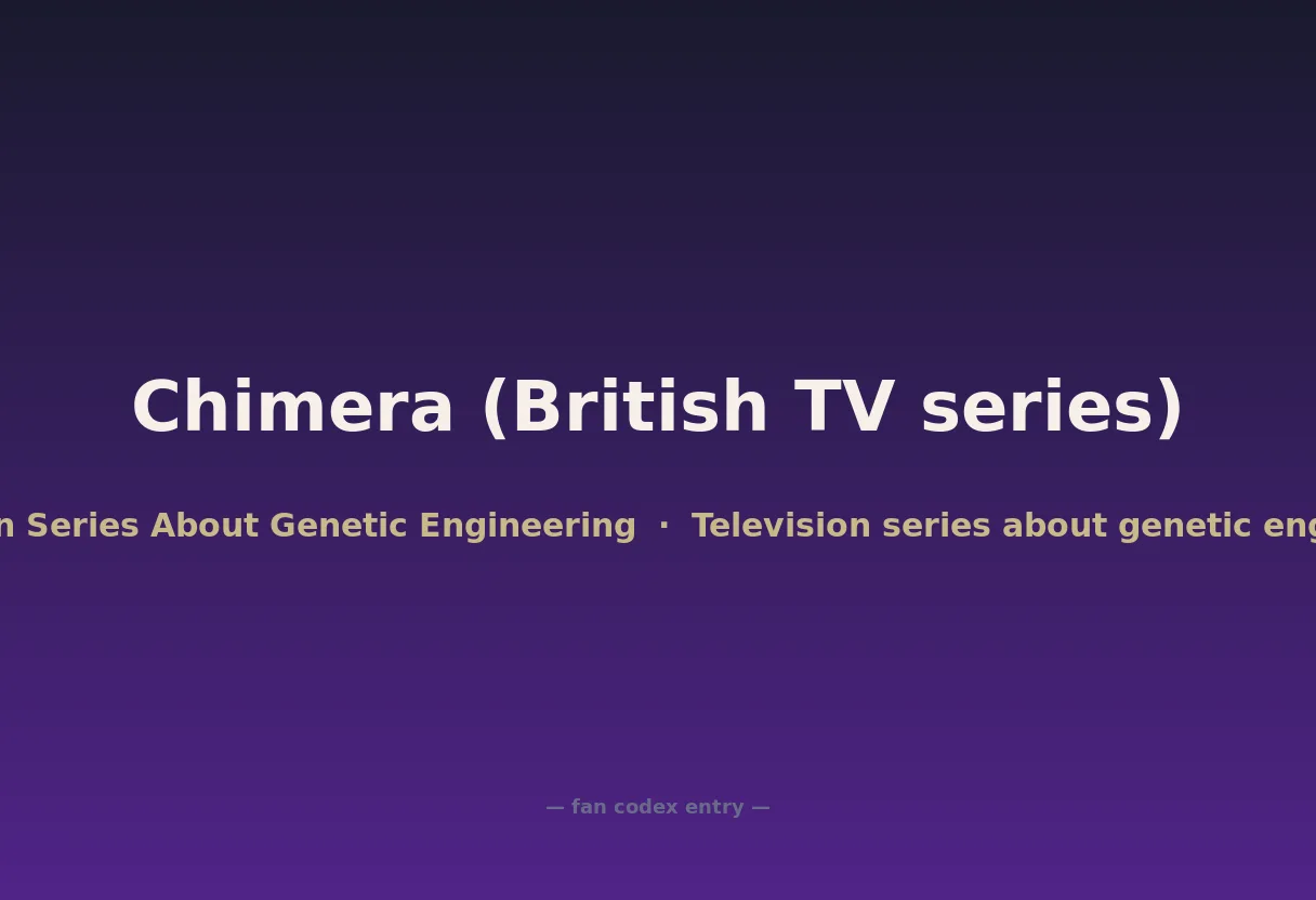 Chimera (British TV series)