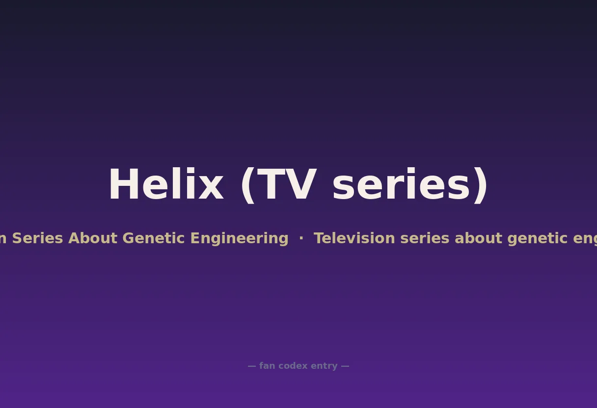 Helix (TV series)