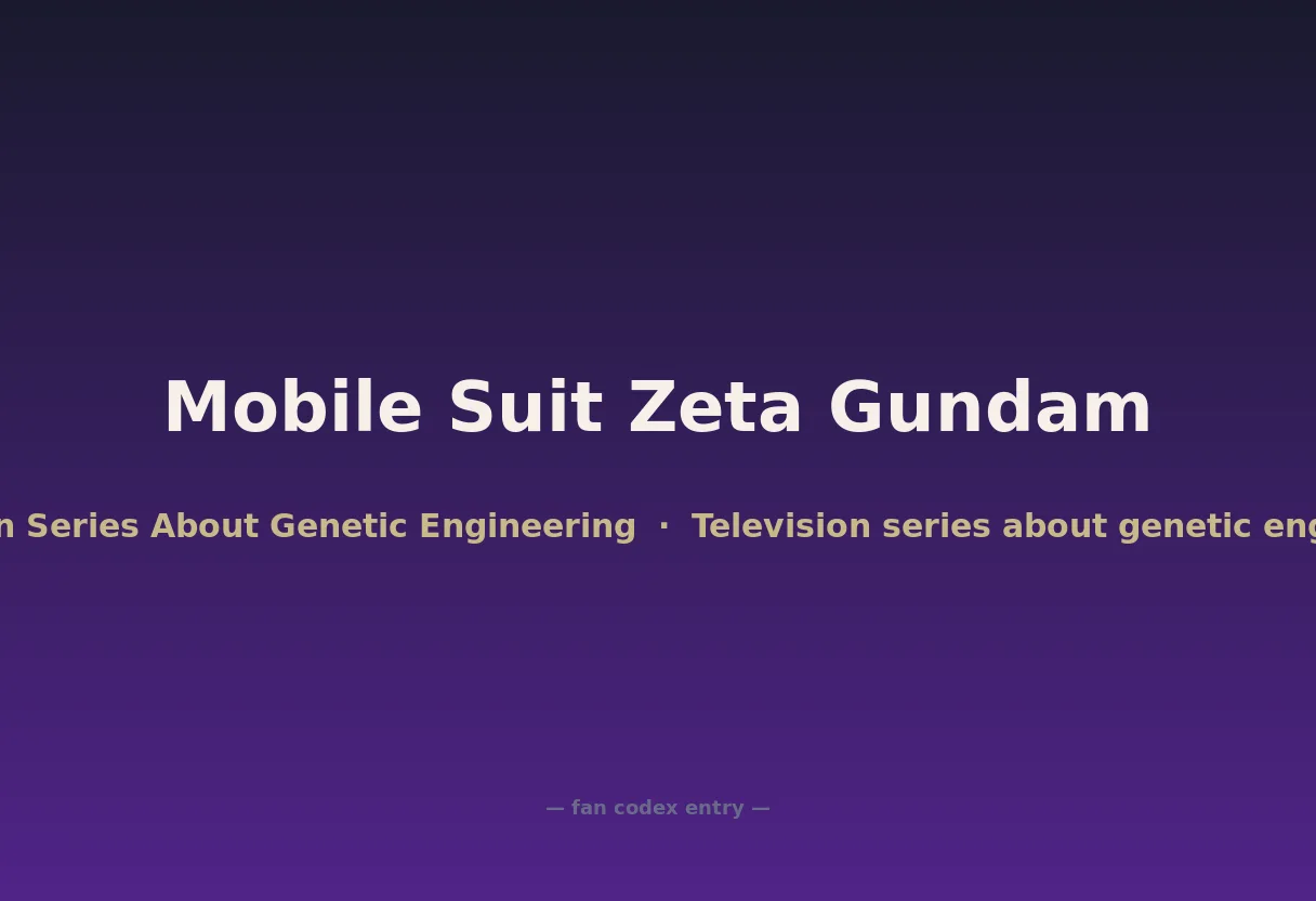 Mobile Suit Zeta Gundam