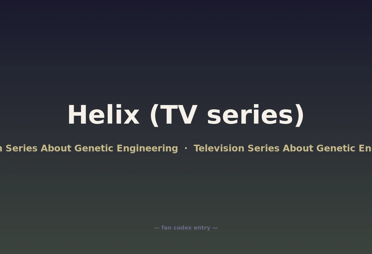 Helix (TV series)