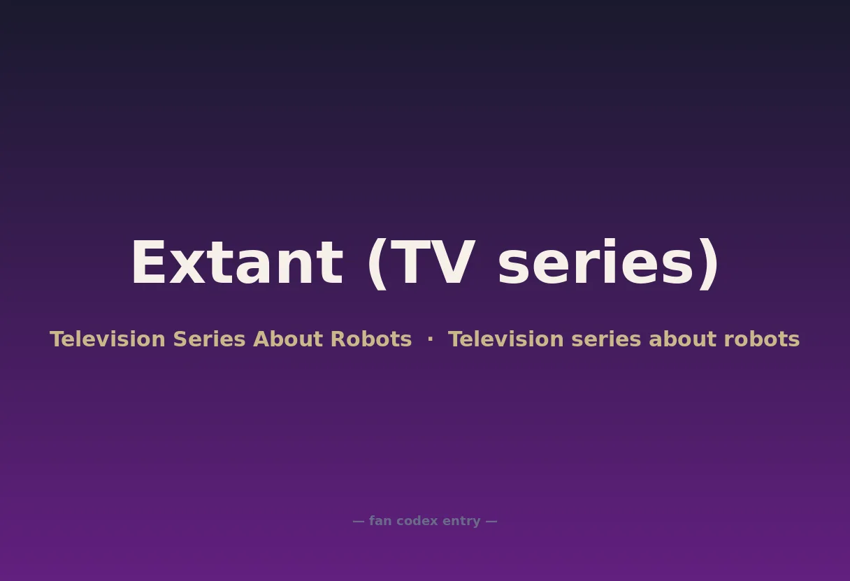Extant (TV series)