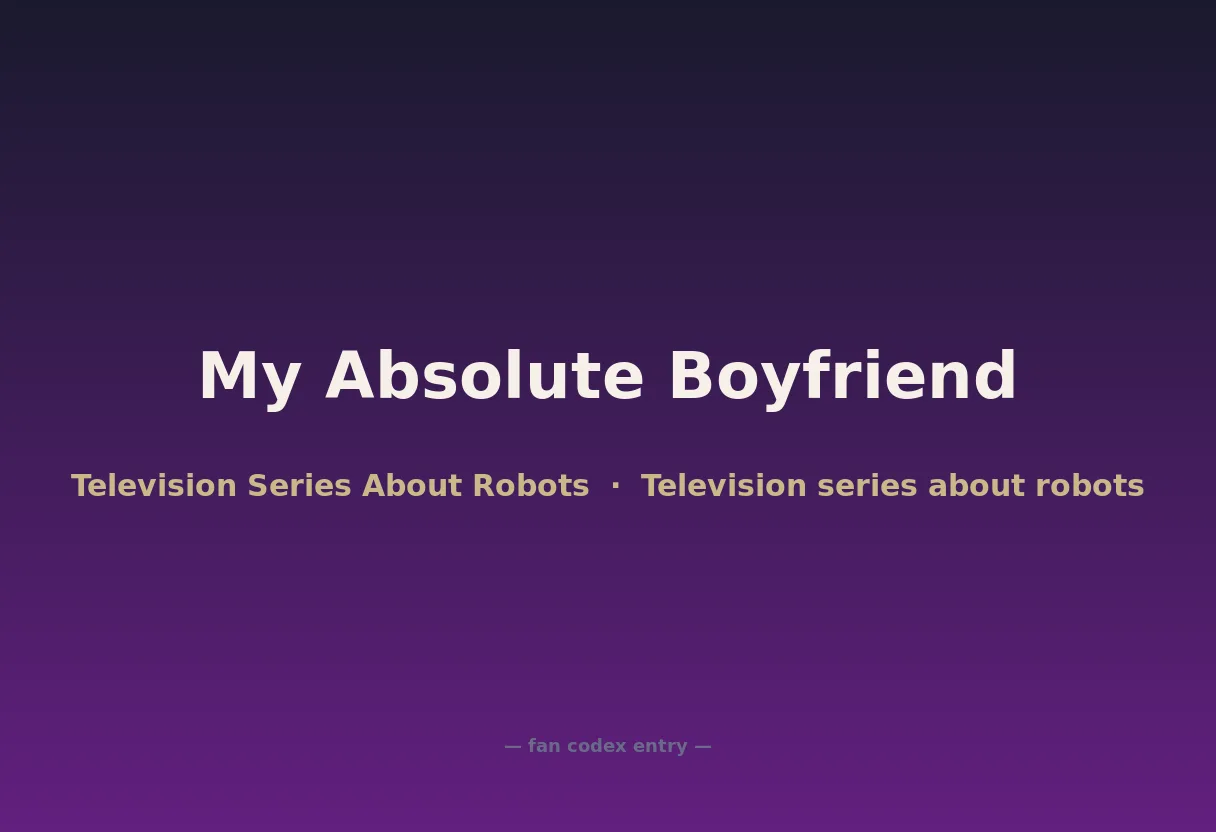 My Absolute Boyfriend