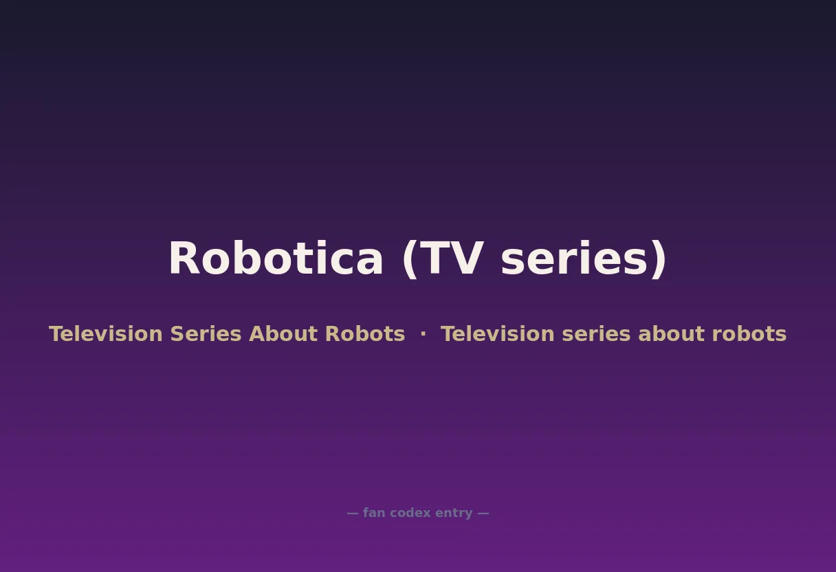 Robotica (TV series)