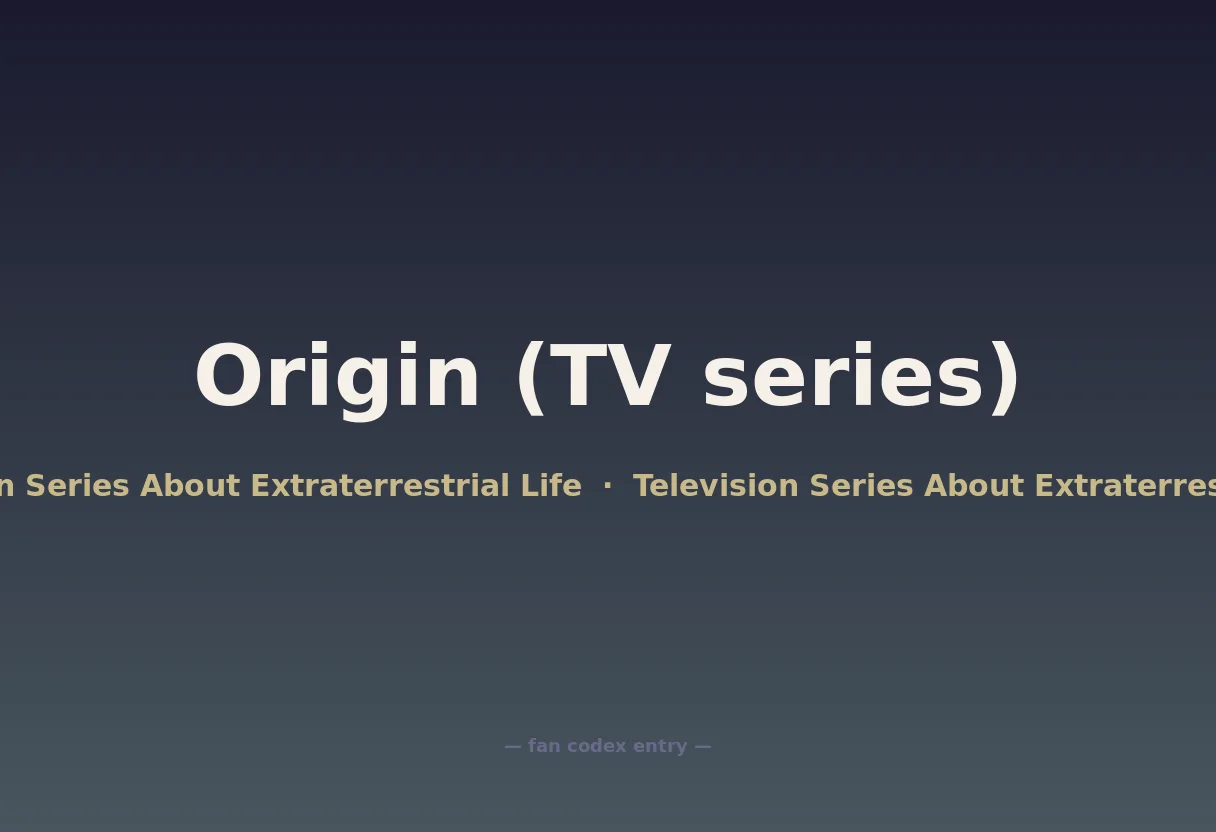 Origin (TV series)