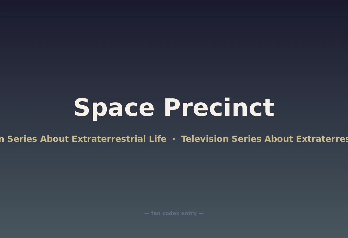 Space Precinct