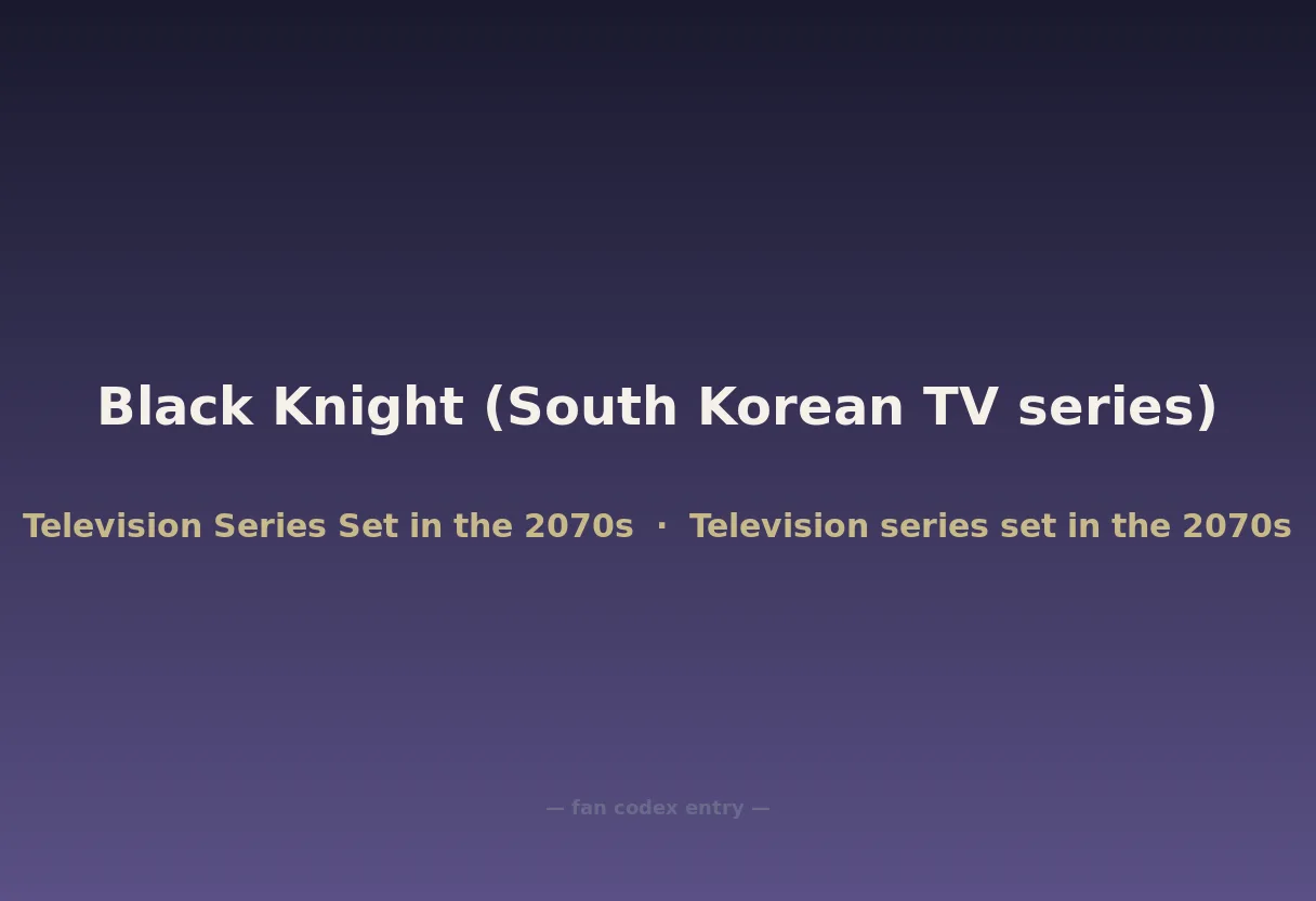 Black Knight (South Korean TV series)