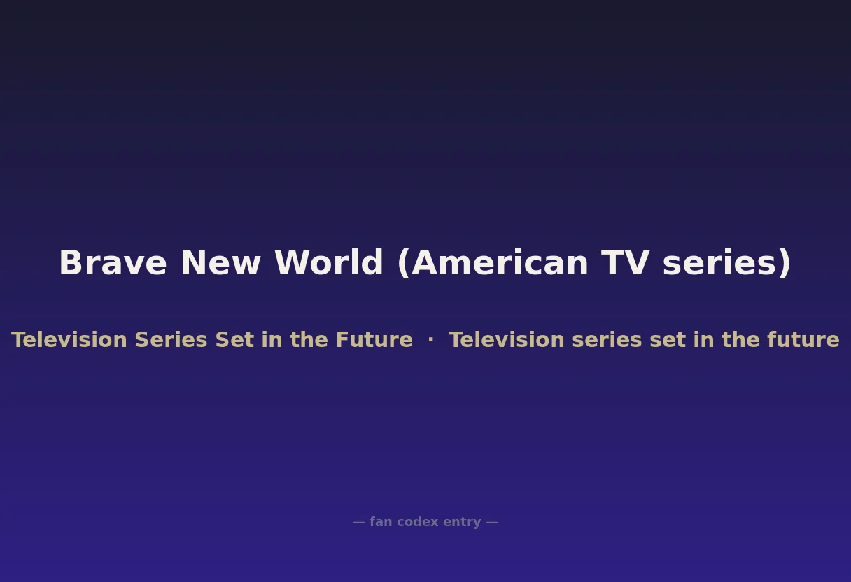 Brave New World (American TV series)