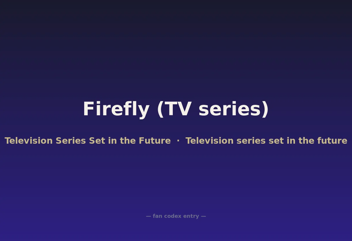 Firefly (TV series)