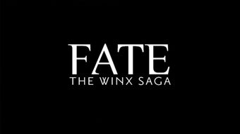 Fate: The Winx Saga
