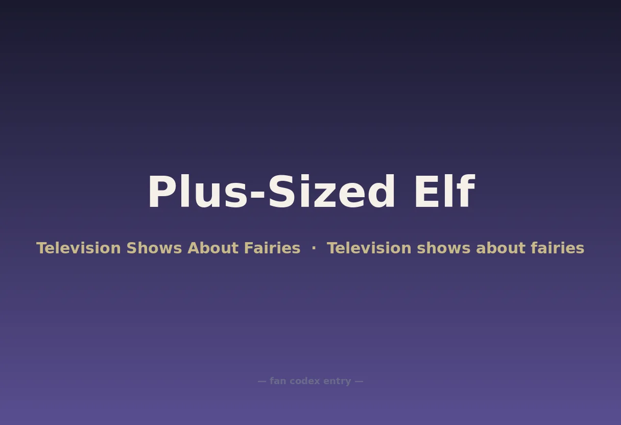 Plus-Sized Elf