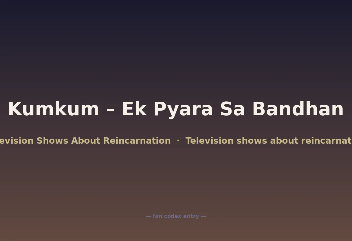 Kumkum – Ek Pyara Sa Bandhan